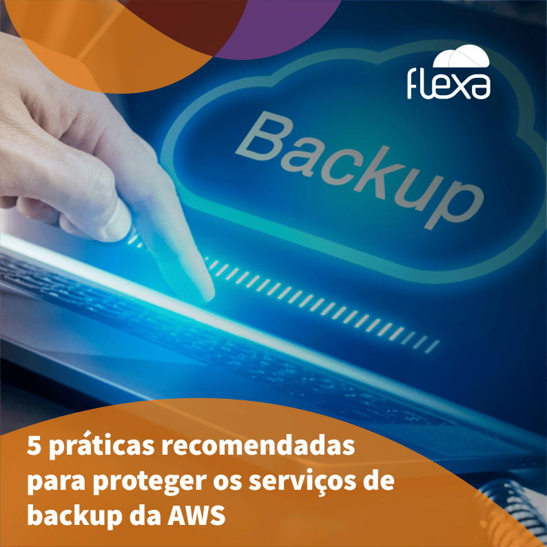 5-best-practices-for-securing-aws-backup-services-flexa